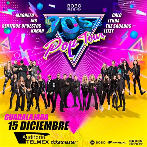 90s Pop Tour En El Auditorio Telmex Guadalajara Jalisco Diciembre