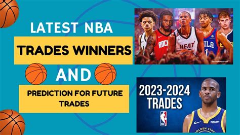 Latest Nba Trades Winners And Prediction For Future Trades Youtube