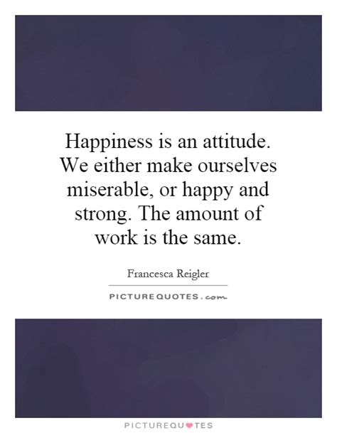 Happy Work Attitude Quotes Quotesgram