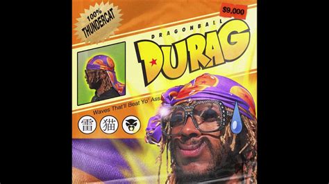 Check spelling or type a new query. Thundercat - Dragonball Durag (Chopped and Screwed) - YouTube