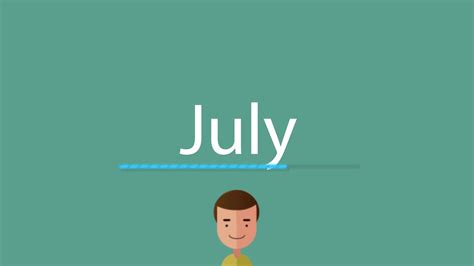 How To Say July Youtube
