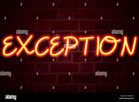 Exception Neon Sign On Brick Wall Background Fluorescent Neon Tube Sign On Brickwork Business