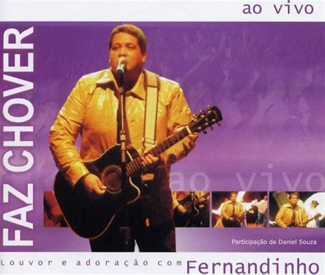 Músicas e álbuns de fernandinho. Conheça as músicas mais ouvidas do cantor Fernandinho ...