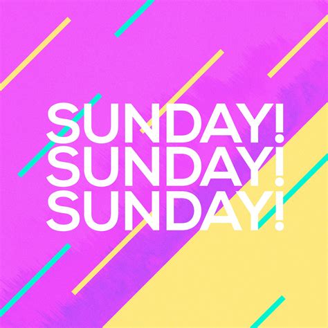 Sunday! Sunday! Sunday! - Sunday Social