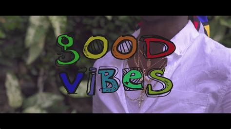 Kimi Good Vibes Official Music Video YouTube