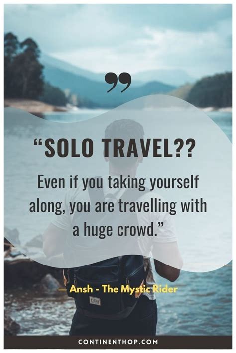 Lonely Travel Quotes 100 Alone Travel Quotes To Get You To Travel