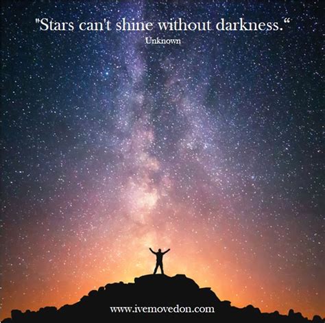 Stars Cant Shine Without Darkness Quote Stars Can T Shine Without