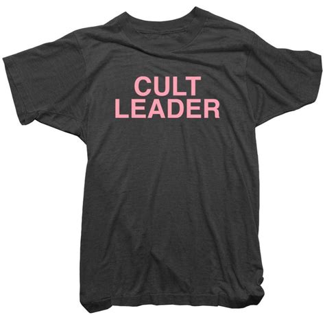 Cult Leader T Shirt Do You Want To Be A Cult Leader T Shirt Worn Free