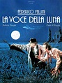 La Voce della luna de Federico Fellini (1990) - Unifrance