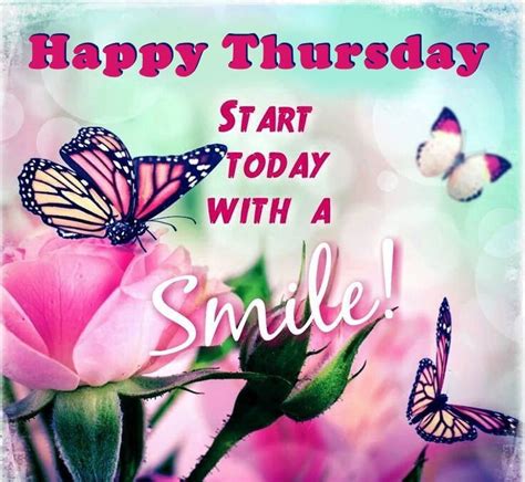Happy Thursday Start Your Day With A Smile Monday Morning Quotes