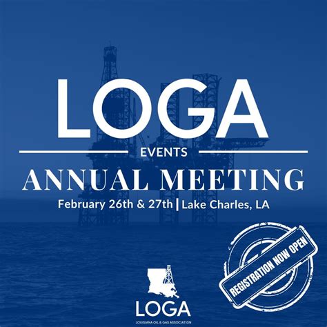 Register Now For The Loga Louisiana Oil And Gas Association Annual