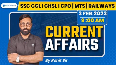 03 February I Daily Current Affairs I SSC CGL CHSL MTS CPO Railways