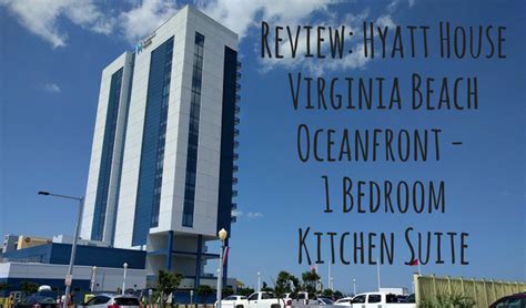 Review Hyatt House Virginia Beach Oceanfront No Home Just Roam