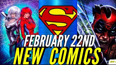 New Comic Books Releasing February 22nd 2023 Marvel Comics And Dc Comics