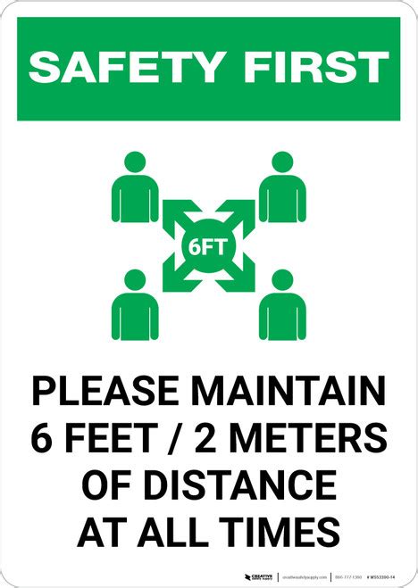 Safety First Please Maintain 6 Feet Of Distance At All Times With Icon