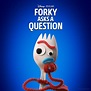 Forky hace una pregunta - Serie 2019 - SensaCine.com