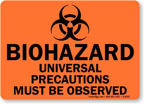 Biohazard Universal Precautions Signs Biohazard Signs Sku S 0252