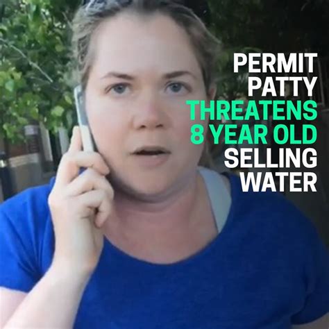 permit patty threatens 8 year old selling water water permitpatty went viral after a