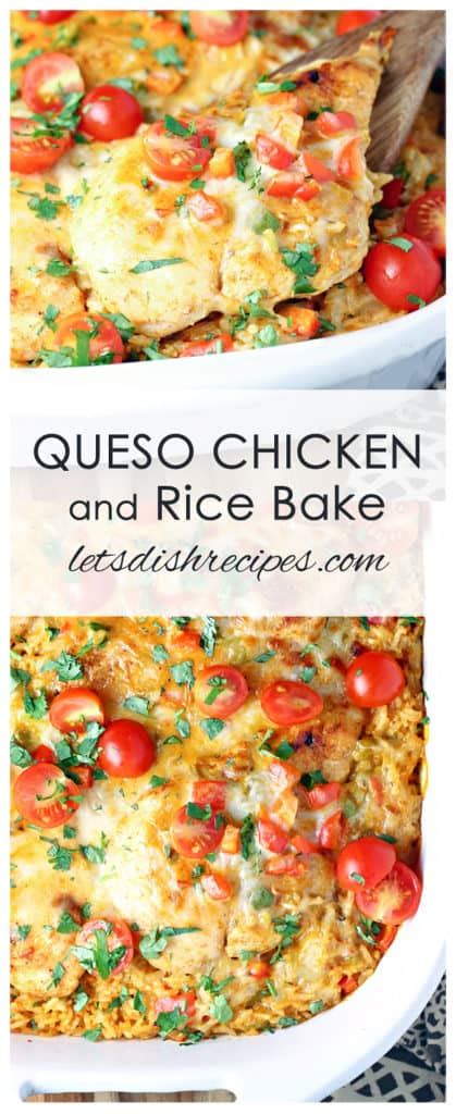 Sprinkle with bake, covered, at 350° for 30 minutes; Queso Chicken and Rice Bake | Let's Dish Recipes