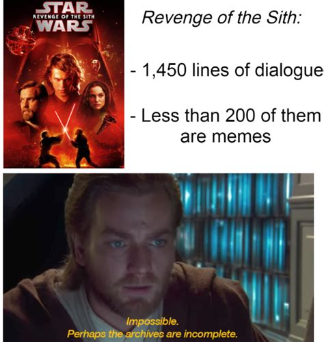 I Want More But I Know I Shouldnt Rprequelmemes Prequel Memes Know Your Meme