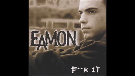 Eamon Fuck It Remix Photo Sex