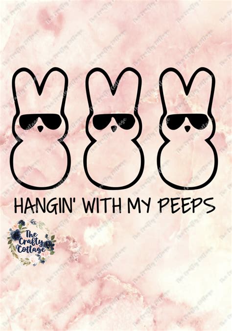 Hangin With My Peeps Svg Hanging With My Peeps Svg Etsy