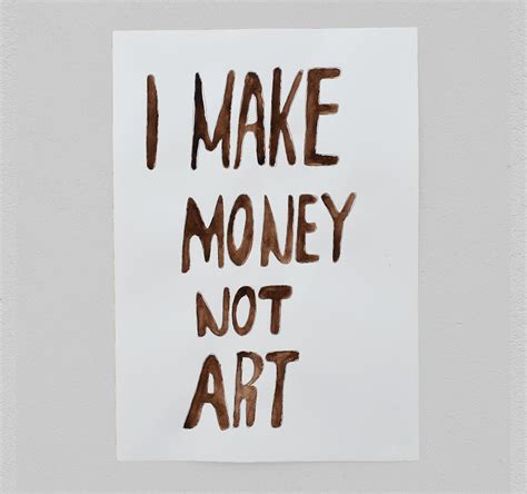 Fdm7 I Make Money Not Art Mateo Sierra Flickr