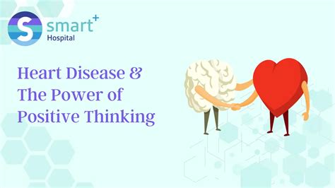 Heart Diseases And The Power Of Positive Thinking Smart Hospital