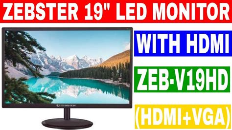 Zebster 19 Led Monitor With Hdmi Zeb V19hd Hdmivga Unboxing Youtube