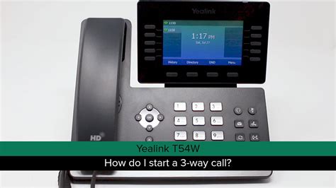 Yealink T54w How Do I Start A 3 Way Call Youtube