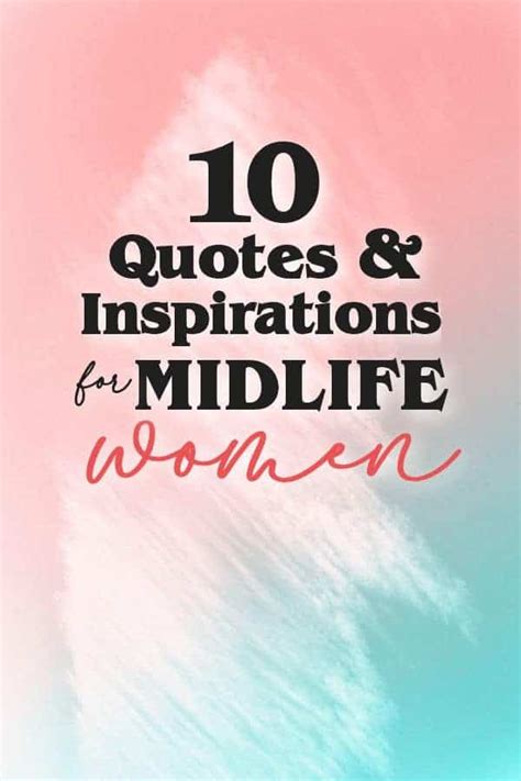 10 Quotes And Inspirations For Midlife Women Cool Bean Living