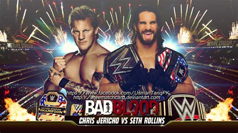Wwe Bad Blood 2015 Chris Jericho Vs Seth Rollins By Wwematchcard On