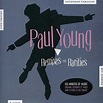 Paul Young - Remixes And Rarities - MVD Entertainment Group B2B
