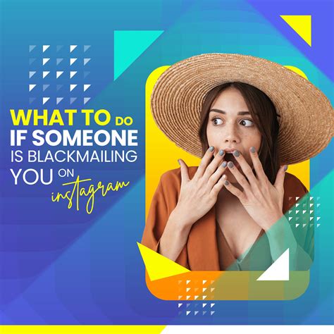 What To Do If Someone Is Blackmailing You On Instagram Quick Tips