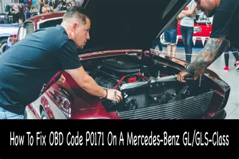 How To Fix Obd Code P0171 On A Mercedes Benz Glgls Class Car Tire Reviews