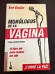 Libro Monólogos De La Vagina - Eve Ensler - Muy Buen Estado | Cuotas ...