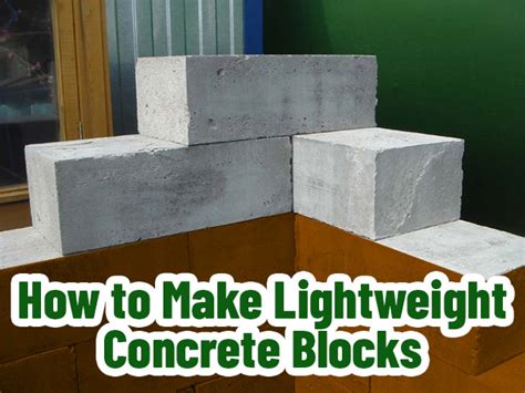 How To Make Lightweight Concrete Blocks Globmac