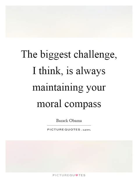Moral Compass Morals Quotes