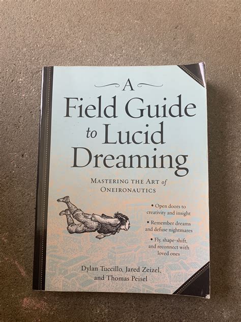 Interpreting your dreams and how to dream your desires: A Field Guide To Lucid Dreaming Pdf