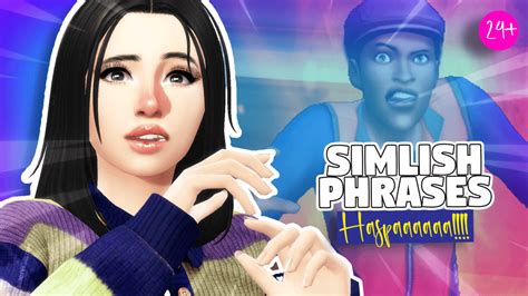 24 Spectacular Simlish Phrases That Every Simmer Must Know — Snootysims
