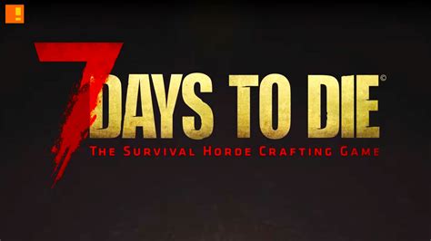 7 Days To Die Survival Crafting Game Announcement Trailer Live