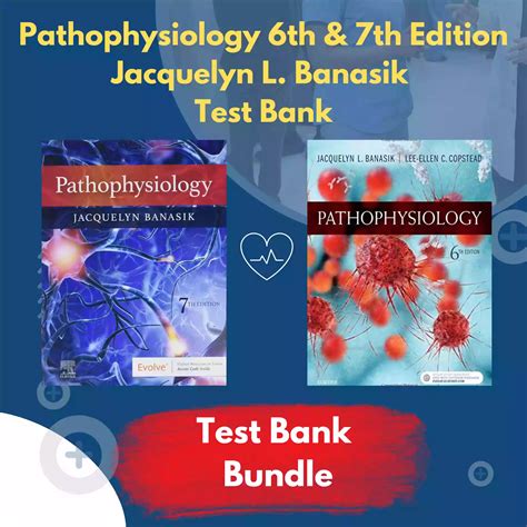Pathophysiology 6th And 7th Edition Jacquelyn Banasik Test Bank Nursingrade