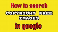 How to search copyright free images in google - YouTube