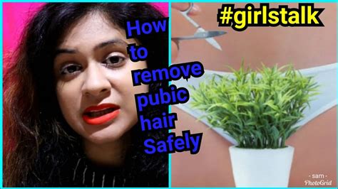 How To Remove Your Vaginal Hair Neatly At Home Youtube
