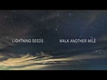 Walk Another Mile by The Lightning Seeds - Songfacts