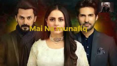 World Famous Drama Serial Munafiq Ostwatsapp Statussahir Ali