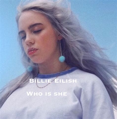 Who Is She Ep Billie Eilish Fanon Wiki Fandom