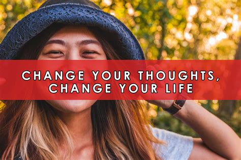 Change Your Thoughts Change Your Life Heartfirst Education