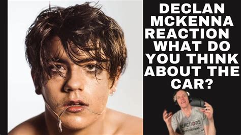 Declan Mckenna Reaction What Do You Think About The Car Full Album