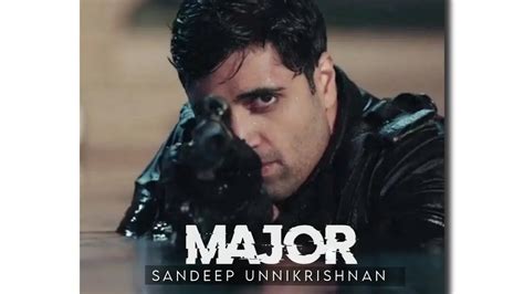 Major Sandeep Unnikrishnan Adivi Sesh Indian Army Movies